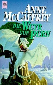 book cover of All the Weyrs of Pern by Anne McCaffrey