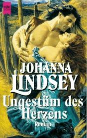 book cover of Ungestüm des Herzens by Johanna Lindsey