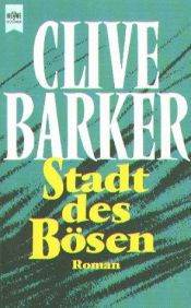 book cover of Stadt des Bösen by Clive Barker