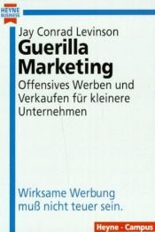 book cover of Guerilla Marketing by Amy Levinson|Jay C. Levinson|Jeannie Levinson