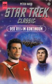 book cover of Star Trek 64 Der @Riss im Kontinuum Classic(Serie) Bd. 64 by Peter David