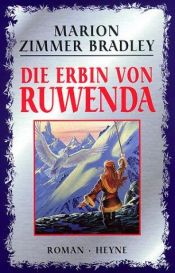 book cover of Die Erbin von Ruwenda (Trillium IV) by Marion Zimmer Bradley