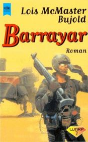 book cover of Barrayar by Lois McMaster Bujold