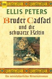 book cover of Heyne Großdruck, Nr.38, Bruder Cadfael und die schwarze Keltin, Großdruck by Edith Pargeter