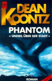 book cover of Phantom by Dean Koontz