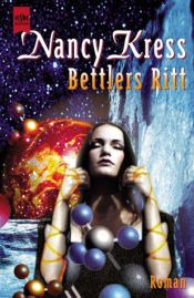 book cover of Bettlers Ritt by Nancy Kress