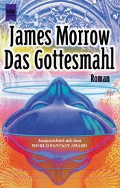 book cover of Das Gottesmahl by James Morrow