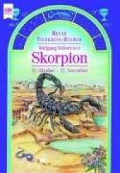 book cover of Heyne Tierkreis-Bücher, Nr.345 : Skorpion by Wolfgang Döbereiner