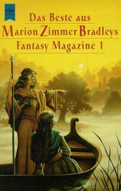 book cover of Das Beste aus Marion Zimmer Bradleys Fantasy Magazine 1 by Marion Zimmer Bradley