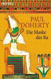 book cover of Die Maske des Ra by Michael Clynes