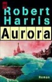 book cover of Aurora by Robert Harris