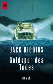 book cover of Goldspur des Todes by Jack Higgins