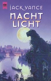 book cover of Nachtlicht by Jack Vance