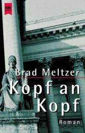 book cover of Kopf an Kopf by Brad Meltzer