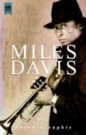 book cover of Die Autobiographie by Miles Davis