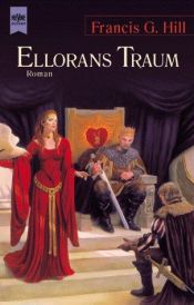 book cover of Ellorans Traum by Frances G. Hill