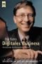 Business @ the Speed of Thought : Succeeding in the Digital Economy