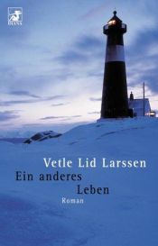 book cover of Ein anderes Leben by Vetle Lid Larssen