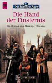 book cover of Die Hand der Finsternis by Alexander Huiskes