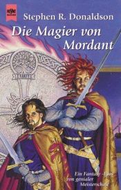 book cover of Mordants Not 02. Die Magier von Mordant by Stephen R. Donaldson