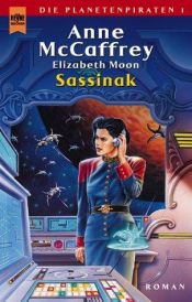 book cover of Sassinak by Anne McCaffrey and Elizabeth Moon