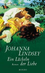 book cover of Ein Lächeln der Liebe by Johanna Lindsey