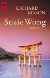 book cover of Suzie Wong by Richard Mason