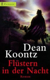 book cover of Flüstern in der Nacht by Dean Koontz