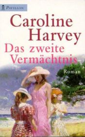 book cover of Das zweite Vermächtnis by Joanna Trollope