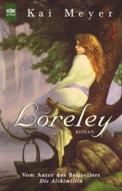 book cover of Loreley by Kai Meyer