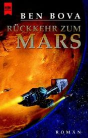 book cover of Rückkehr zum Mars by Ben Bova