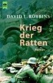 book cover of Krieg der Ratten. Duell in Stalingrad. by David L. Robbins