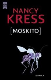 book cover of Moskito by Nancy Kress