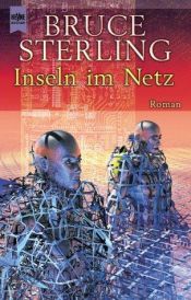 book cover of Inseln im Netz by Bruce Sterling