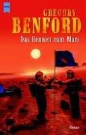 book cover of Das Rennen zum Mars by Gregory Benford