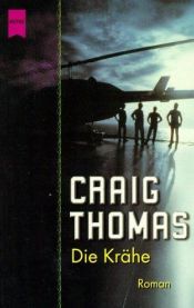 book cover of Die Krähe by Craig Thomas