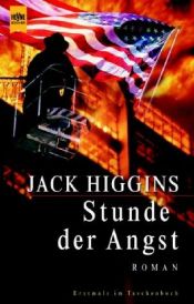 book cover of Stunde der Angst by Jack Higgins