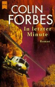 book cover of In letzter Minute by Colin Forbes