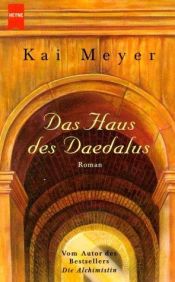 book cover of Das Haus des Daedalus by Kai Meyer