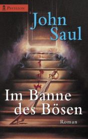 book cover of Im Banne des Bösen by John Saul