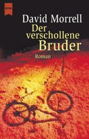 book cover of Der verschollene Bruder by David Morrell