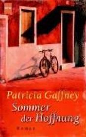 book cover of Sommer der Hoffnung by Patricia Gaffney