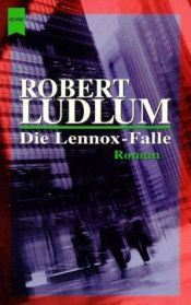 book cover of Die Lennox-Falle by Robert Ludlum