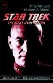 book cover of Star Trek. The Next Generation 69. Die Verschwörung. Sektion 31, Band 2. by Andy Mangels