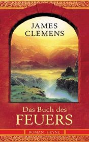 book cover of Das Buch des Feuers by James Rollins