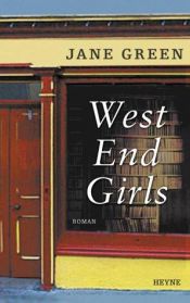 book cover of West End Girls by Jane Green