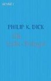 book cover of Die Valis-Trilogie: Valis by Філіп Дік