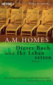 book cover of Dieses Buch wird ihr Leben retten by A. M. Homes