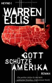 book cover of Gott schütze Amerik by Warren Ellis