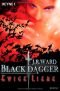 Ewige Liebe: Black Dagger 3: Black Dagger 03